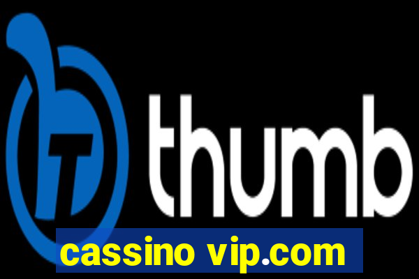 cassino vip.com